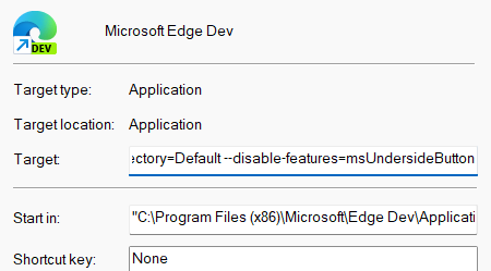 Shortcut properties showing Edge launching with &ndash;disable-features=msUndersideButton